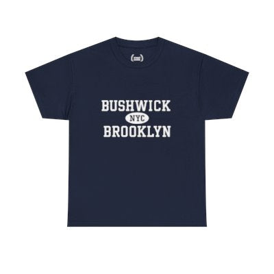 Bushwick Brooklyn Unisex T-Shirt –Collegiate Style