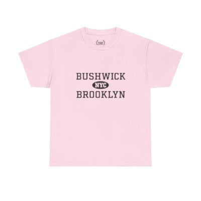 Bushwick Brooklyn Unisex T-Shirt –Collegiate Style