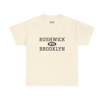 Bushwick Brooklyn Unisex T-Shirt –Collegiate Style